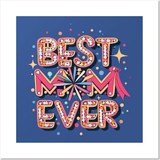 Best Mom Ever Posters and Art